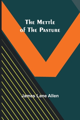 The Mettle of the Pasture 9357387056 Book Cover