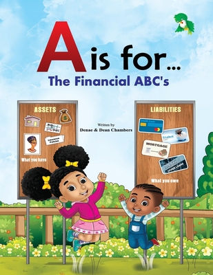 A is for...: The Financial ABC's 1777224217 Book Cover