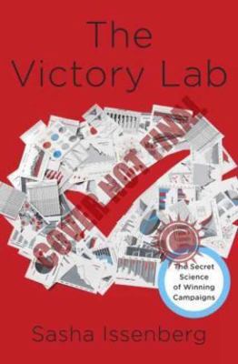 The Victory Lab: The Secret Science of Winning ... 030795479X Book Cover