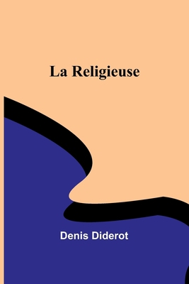 La religieuse [French] 9357098658 Book Cover