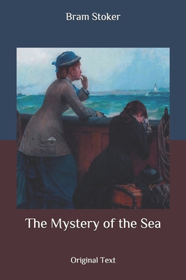 The Mystery of the Sea: Original Text B086Y4F6VL Book Cover