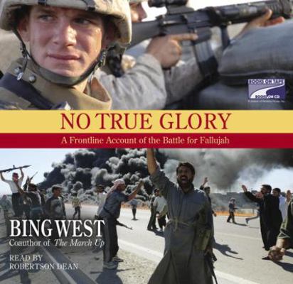 No True Glory: A Frontline Account of the Battl... 1415924465 Book Cover