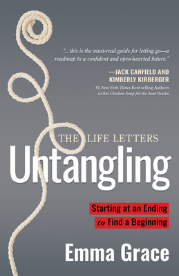 Untangling: Starting at an Ending to Find a Beg... 1631950134 Book Cover