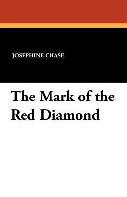 The Mark of the Red Diamond 1434414183 Book Cover