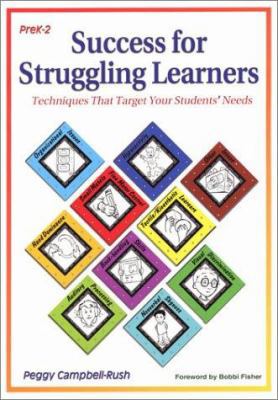 Success for Struggling Learners: Techniques Tha... 1884548474 Book Cover