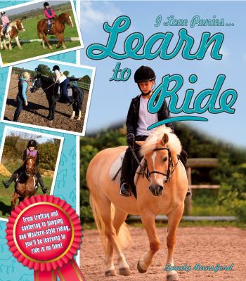 Learn to Ride (I Love Ponies) 1848356609 Book Cover