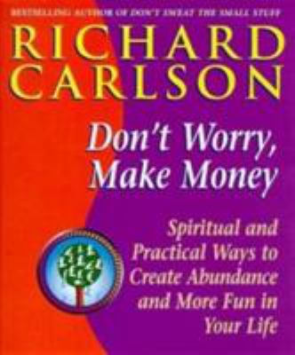 Don't Worry, Make Money : Spiritual and Practic... 0340708026 Book Cover