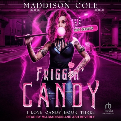 Friggin' Candy B0CW4XJVSB Book Cover