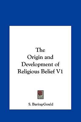 The Origin and Development of Religious Belief V1 1161373780 Book Cover