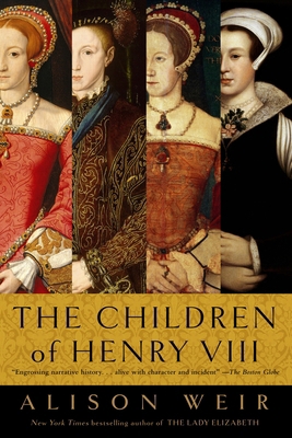 The Children of Henry VIII 0345407865 Book Cover