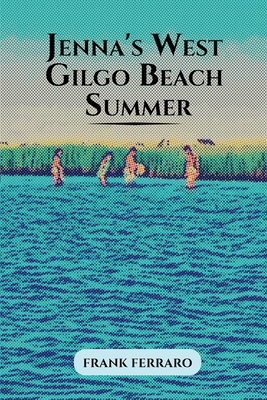 Jenna's West Gilgo Beach Summer B0DWWYV2QV Book Cover