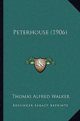 Peterhouse (1906) 1164895907 Book Cover