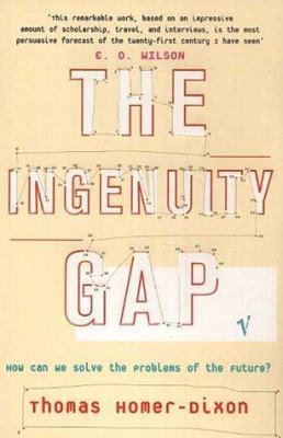 The Ingenuity Gap : How Can We Solve the Proble... 0099286289 Book Cover