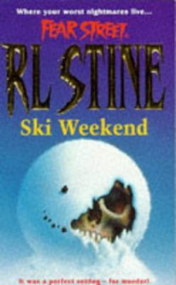 Fear Street - Superchillers: Ski Weekend 0671851306 Book Cover