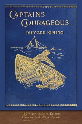 Captains Courageous (100th Anniversary Edition)... 1952433401 Book Cover