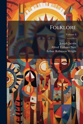Folklore; Volume 4 114195611X Book Cover