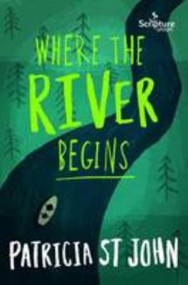 Where the River Begins 1785062891 Book Cover