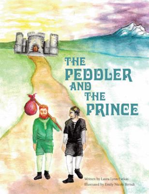 The Peddler and the Prince 1973624745 Book Cover