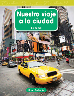Nuestro Viaje a la Ciudad [Spanish] 1433327384 Book Cover