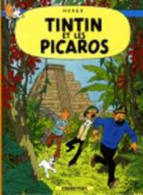 Tintin Et Les Picaros: Petit Format [French] 2203007672 Book Cover