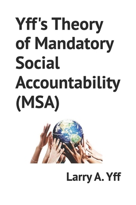 Yff's Theory of Mandatory Social Accountability... B09VG3SGYG Book Cover