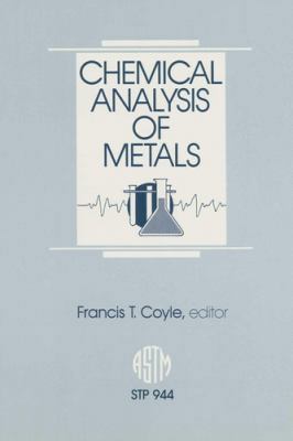 Chemical Analysis of Metals: A Symposium 0803109423 Book Cover