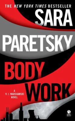 Body Work (V.I. Warshawski, #14) 0451234227 Book Cover