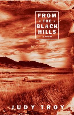 From the Black Hills 0812991737 Book Cover