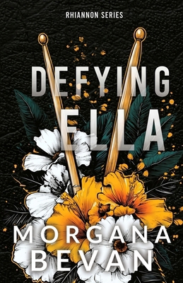 Defying Ella: A Forced Proximity Rock Star Roma... 1916719368 Book Cover