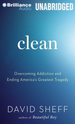 Clean: Overcoming Addiction and Ending America'... 1469296071 Book Cover