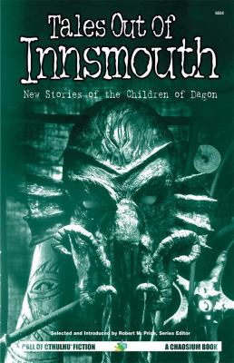 Tales Out of Innsmouth: New Stories of the Chil... 1568822014 Book Cover