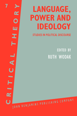 Language, Power and Ideology: Studies in politi... 1556190611 Book Cover