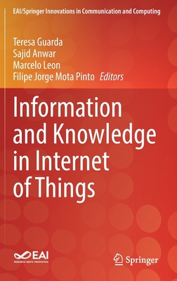 Information and Knowledge in Internet of Things 3030751228 Book Cover