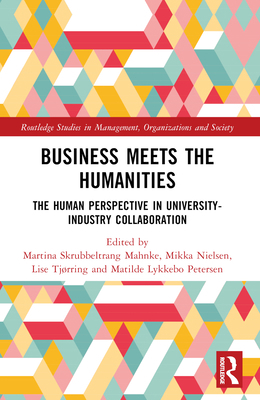 Business Meets the Humanities: The Human Perspe... 1032050179 Book Cover