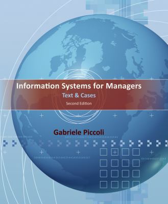 Information Systems for Managers: Text & Cases 1118057619 Book Cover