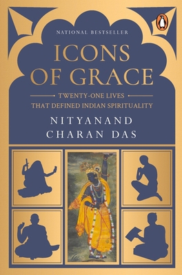 Icons of Grace: Twenty-One Lives That Defined I... 0143458469 Book Cover