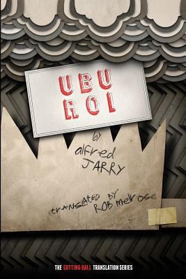 Ubu Roi 0985658436 Book Cover