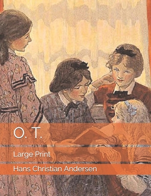 O. T.: Large Print 1692932292 Book Cover