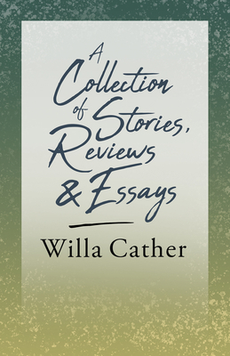 A Collection of Stories, Reviews and Essays;Wit... 1528716159 Book Cover