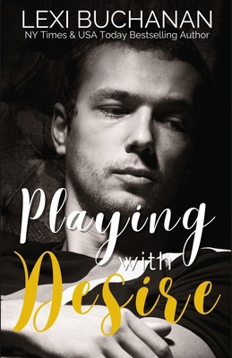 Playing with Desire 1918152209 Book Cover