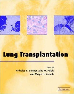 Lung Transplantation 0521651115 Book Cover
