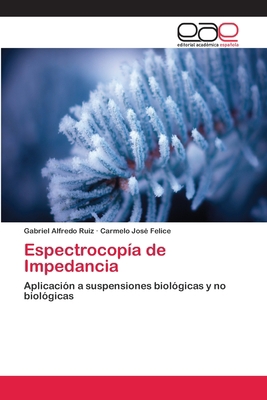 Espectrocopía de Impedancia [Spanish] 6202249439 Book Cover