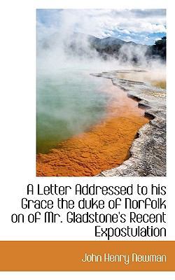 A Letter Addressed to His Grace the Duke of Nor... 111648319X Book Cover
