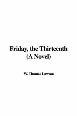 Friday, the Thirteenth: A Novel 1421988607 Book Cover