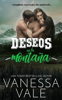 Deseos En La Montaña [Spanish] 1795955775 Book Cover