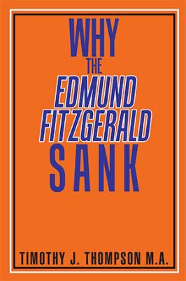 Why the Edmund Fitzgerald Sank 1984563416 Book Cover