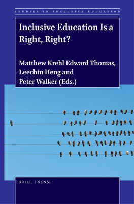 Inclusive Education Is a Right, Right? 9004420649 Book Cover