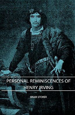 Personal Reminiscences of Henry Irving 144372677X Book Cover