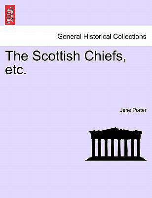 The Scottish Chiefs, etc. 1241138842 Book Cover