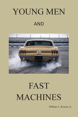 Young Men and Fast Machines B0GCQ5THNZ Book Cover